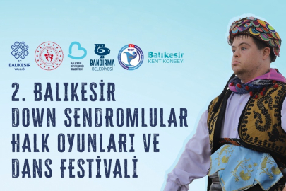 BANDIRMA’DA DOWN SENDROMLULAR FESTİVALİ