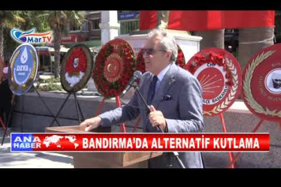 BANDIRMA’DA ALTERNATİF KUTLAMA