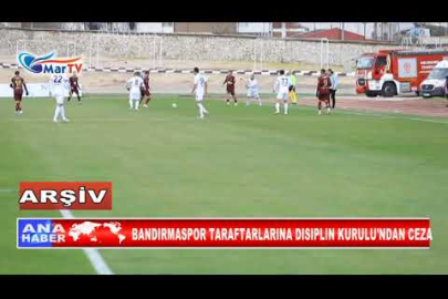 BANDIRMASPOR TARAFTARLARINA DISIPLIN KURULU'NDAN CEZA