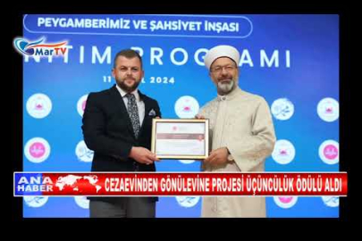 CEZAEVİNDEN GÖNÜLEVİNE PROJESİ ÜÇÜNCÜLÜK ÖDÜLÜ ALDI