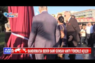 BANDIRMA'DA BEKİR SAMİ GÜNSAV ANITI TÖRENLE AÇILDI