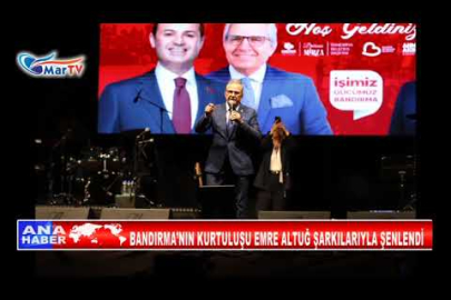 BANDIRMA’NIN KURTULUŞU EMRE ALTUĞ ŞARKILARIYLA ŞENLENDİ