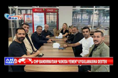 CHP BANDIRMA’DAN “ASKIDA YEMEK” UYGULAMASINA DESTEK