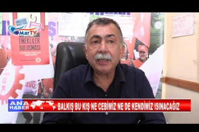 BALKIŞ BU KIŞ NE CEBİMİZ NE DE KENDİMİZ ISINACAĞIZ