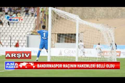 BANDIRMASPOR MAÇININ HAKEMLERİ BELLİ OLDU