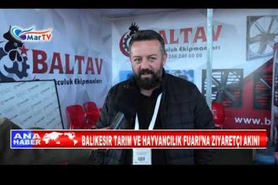 BALIKESIR TARIM VE HAYVANCILIK FUARI’NA ZIYARETÇI AKINI