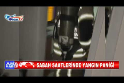 SABAH SAATLERİNDE YANGIN PANİĞİ