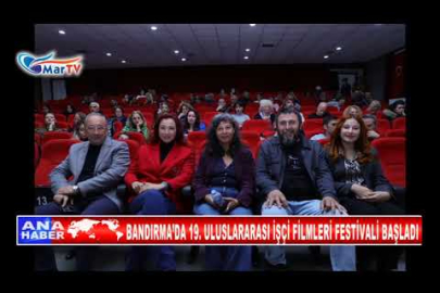 BANDIRMA’DA 19 ULUSLARARASI İŞÇİ FİLMLERİ FESTİVALİ BAŞLADI