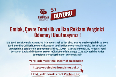 BANDIRMA BELEDİYESİ’NDEN VERGİ ÖDEMELERİ İÇİN ÖNEMLİ DUYURU