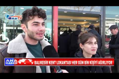 BALIKESİR KENT LOKANTASI HER GÜN BİN KİŞİYİ AĞIRLIYOR