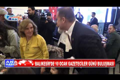 BALIKESİR’DE 10 OCAK GAZETECİLER GÜNÜ BULUŞMASI