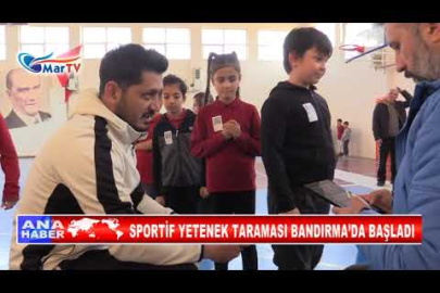 SPORTİF YETENEK TARAMASI BANDIRMA’DA BAŞLADI